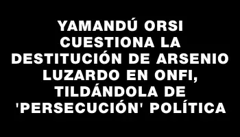 Yamandú Orsi cuestiona la destitución de Arsenio Luzardo en Onfi, tildándola de 