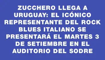 Zucchero llega a Uruguay: el icónico representante del rock blues italiano se presentará el martes 3 de setiembre en el Auditorio del Sodre