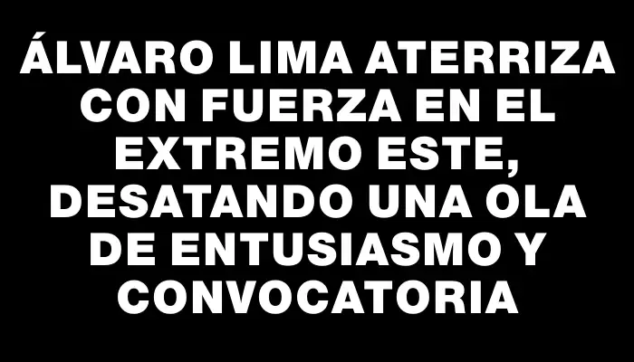 Álvaro Lima aterriza con fuerza en el extremo este, desatando una ola de entusiasmo y convocatoria