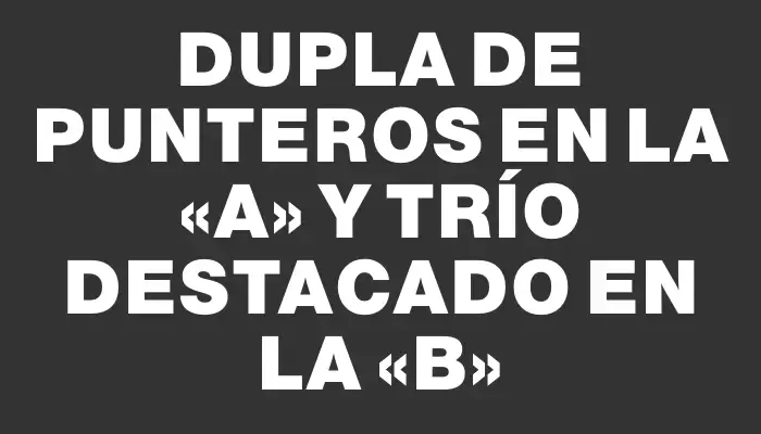 Dupla de punteros en la «a» y trío destacado en la «b»